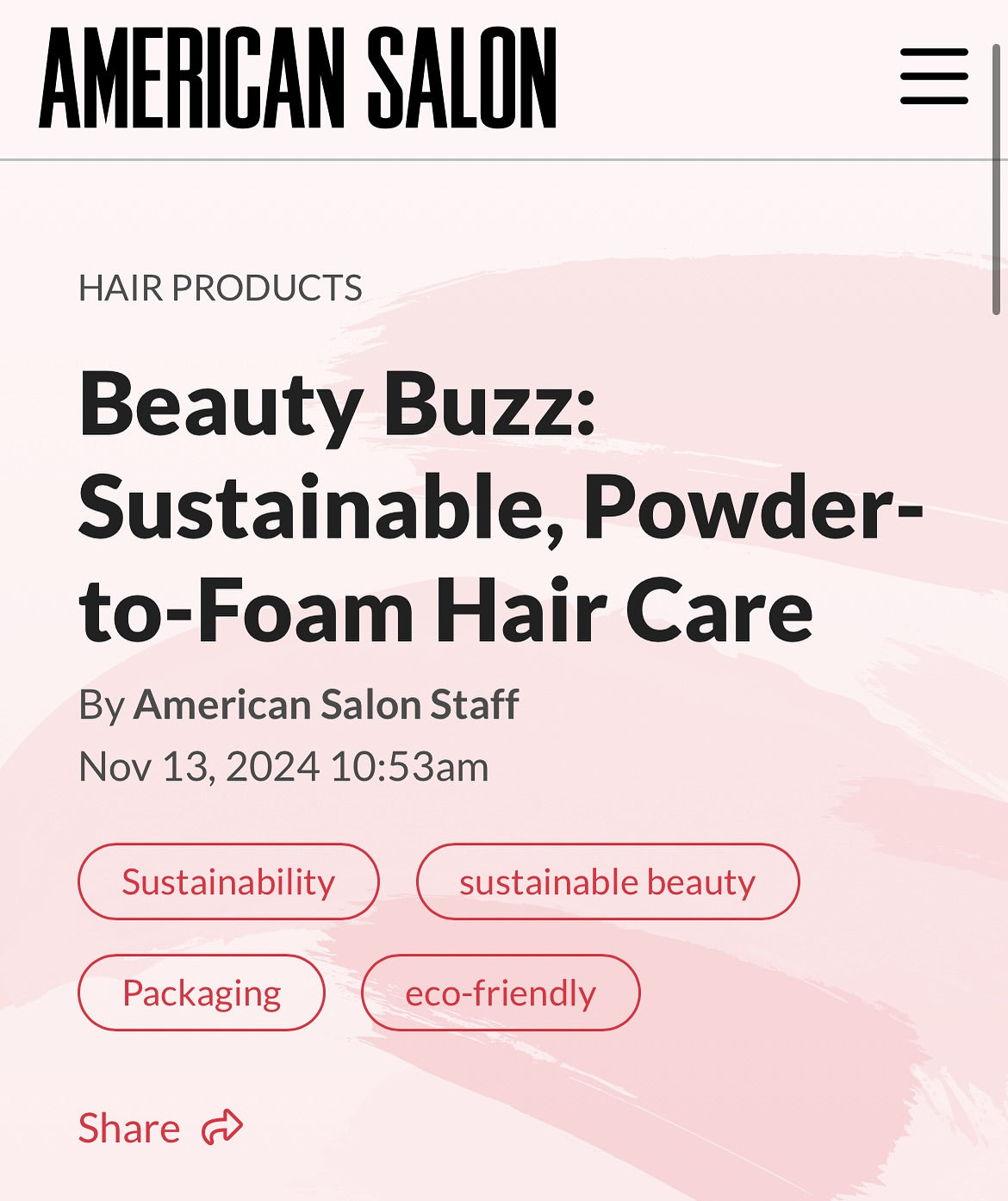 American Salon Hair Products Article Headline: Beauty Buz: Sustainable, Powder-to-Foam Hair Care"