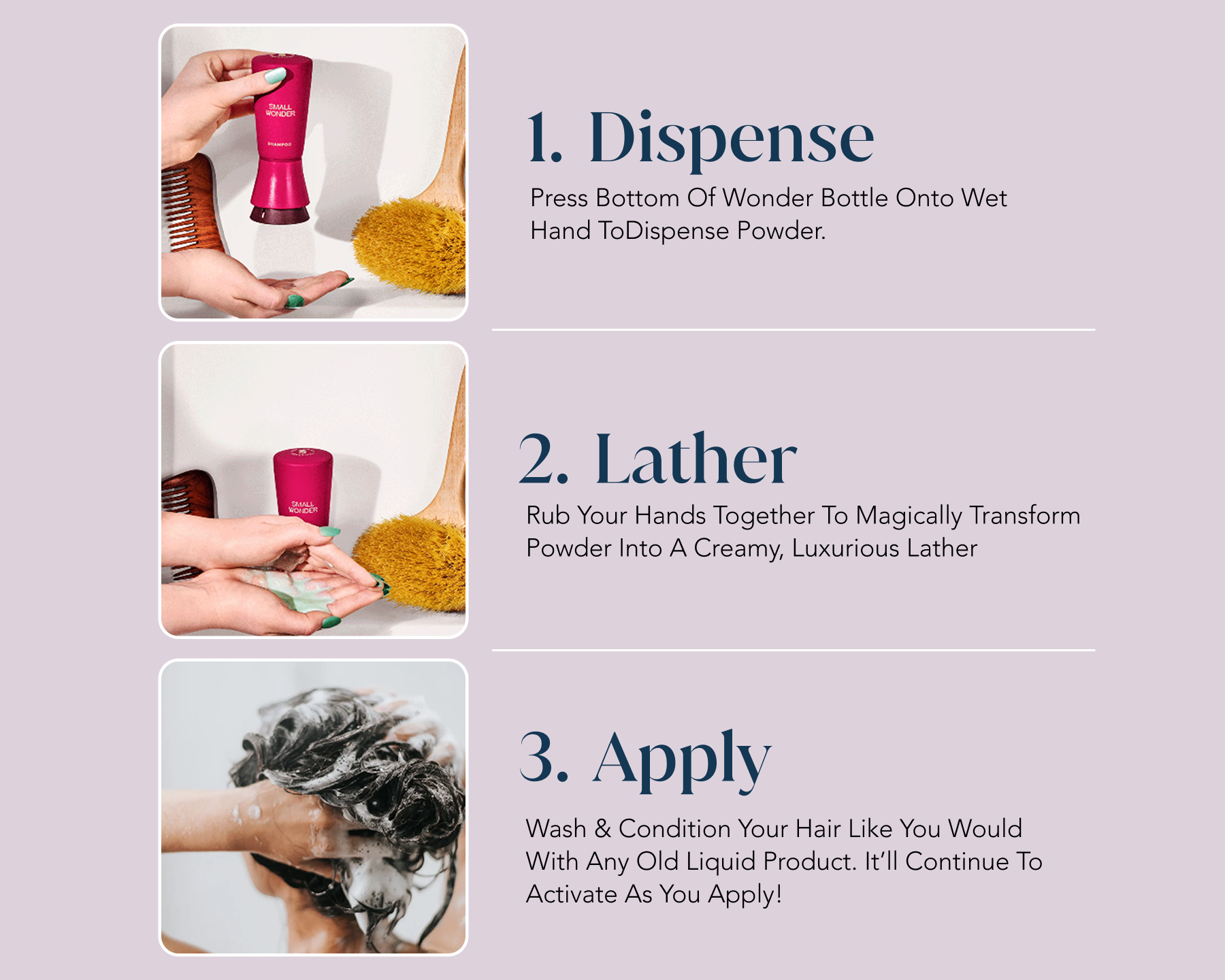 Instructions for using Small Wonder Shampoo with images of hands dispensing & applying the product.